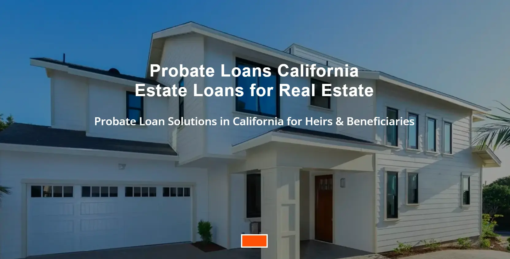 Probate Loans California